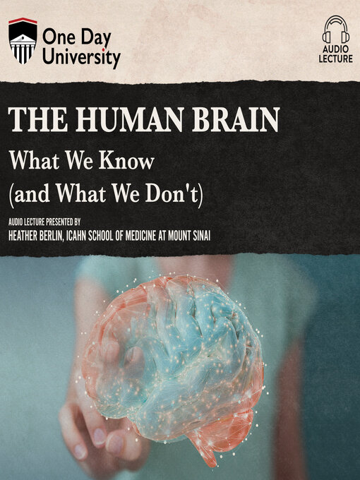 Title details for The Human Brain by Dr. Heather Berlin - Available